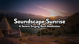 Soundscape Sunrise